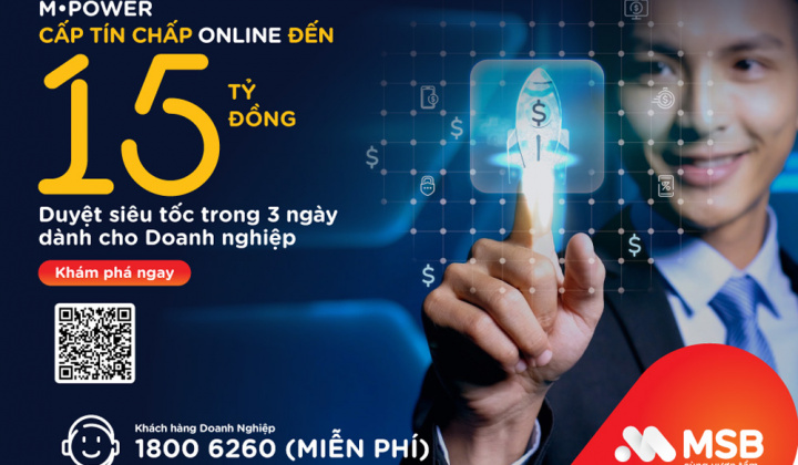 MSB cho vay tín chấp online với hạn mức lên đến 15 tỷ đồng