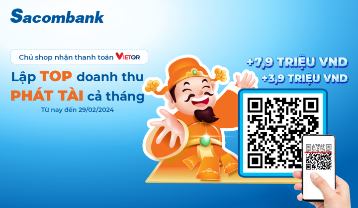 Sacombank thưởng tiền cho khách hàng nhận chuyển khoản qua mã VietQR