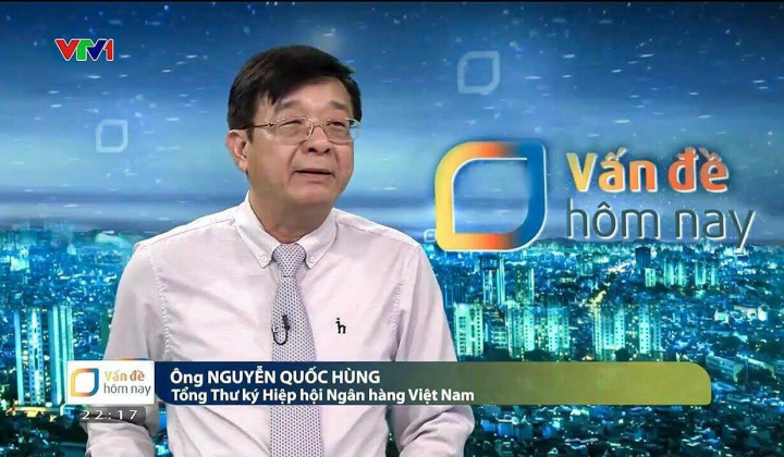 Tổng Thư ký Nguyễn Quốc Hùng trả lời VTV liên quan một số vụ việc 'nóng' ngân hàng