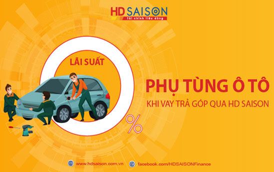 HD SAISON cho khách hàng vay mua phụ tùng ô tô với lãi suất 0%