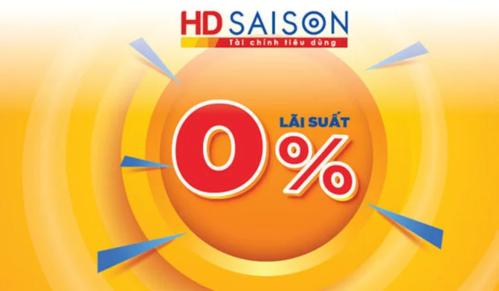 HD SAISON cho vay lãi suất 0% nhiều sản phẩm nội thất, vật liệu xây dựng