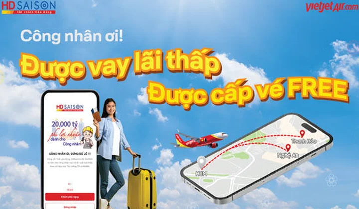 HD SAISON cho vay ưu đãi và tặng vé máy bay 0 đồng