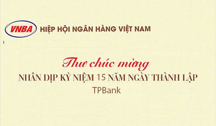 Hiệp hội Ngân hàng Việt Nam chúc mừng TPBank nhân dịp kỷ niệm 15 năm thành lập