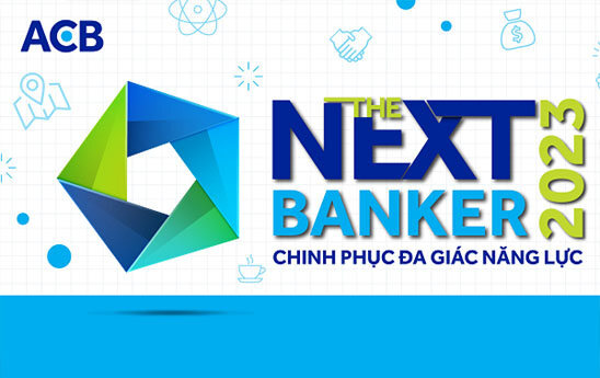 ACB khởi động chương trình The Next Banker 2023 dành cho sinh viên