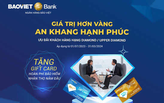 BAOVIET Bank tặng thẻ hoàn phí bảo hiểm tới 40% cho khách hàng ưu tiên hạng Diamond và Upper Diamond