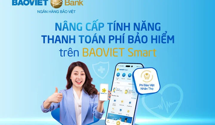 BAOVIET Smart cập nhật mới tính năng thanh toán phí Bảo Việt Nhân Thọ
