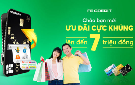 Chủ thẻ FE Credit mới phát hành được hoàn tiền tới 1 triệu đồng khi chi tiêu, mua sắm