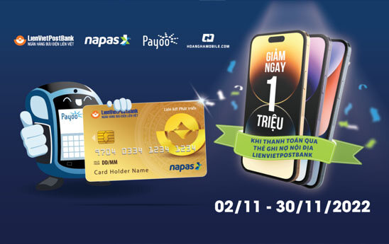 Chủ thẻ ghi nợ nội địa LienVietPostBank nhận ưu đãi 1 triệu đồng khi thanh toán qua POS của Payoo tại Hoàng Hà Mobile