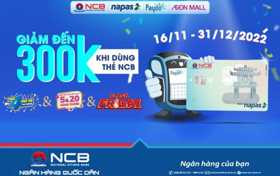 Chủ thẻ ghi nợ nội địa NCB được giảm tới 300k khi thanh toán qua Payoo POS tại Aeon Mall