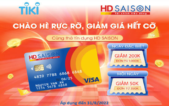 Chủ thẻ HD SAISON nhận giảm giá hết cỡ tại Tiki