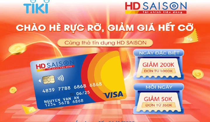 Chủ thẻ HD SAISON nhận giảm giá hết cỡ tại Tiki
