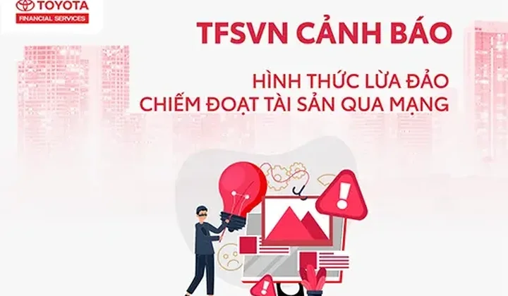 Công ty Tài chính Toyota Việt Nam – TFSVN cảnh báo hình thức giả mạo thương hiệu
