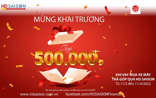 HD SAISON tặng 500.000 đồng khách hàng vay mua xe trả góp