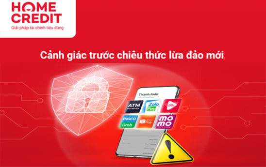 Home Credit cảnh báo thủ đoạn mạo danh nhân viên ngân hàng/công ty tài chính mời rút tiền từ thẻ tín dụng