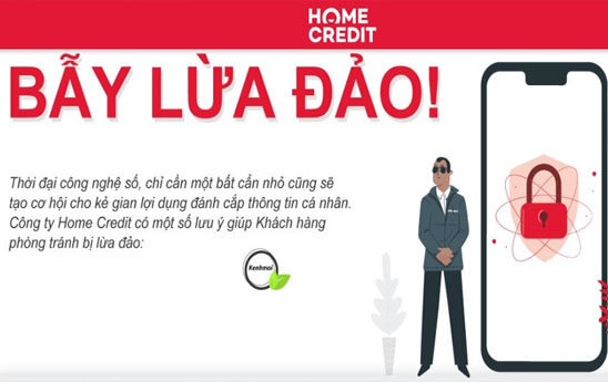 Home Credit Việt Nam cập nhật cách nhận diện các phương thức lừa đảo mới