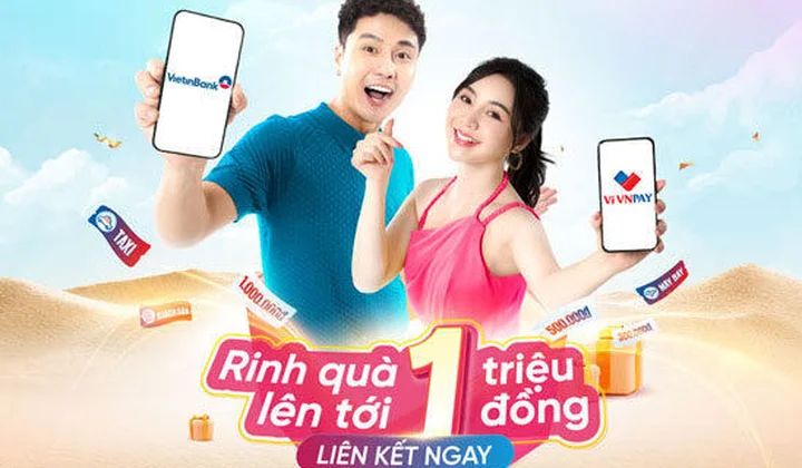 Khách hàng nhận ưu đãi tới 1 triệu đồng khi liên kết tài khoản VietinBank trên ví VNPAY