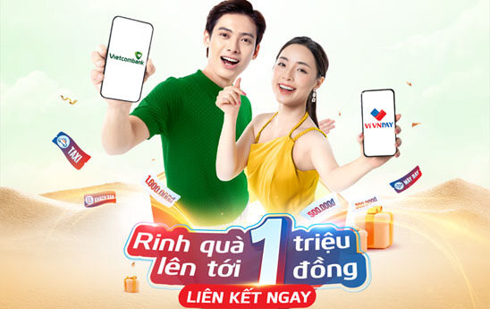 Khách hàng nhận ưu đãi tới 1 triệu đồng khi liên kết tài khoản Vietcombank trên ví VNPAY