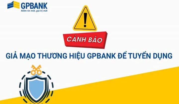 Cảnh báo hiện tượng mạo danh GPBank để lừa đảo