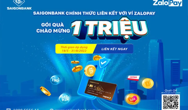 Liên kết tài khoản/thẻ của SaiGonBank với ví ZaloPay, nhận voucher trị giá 1.000.000 đồng