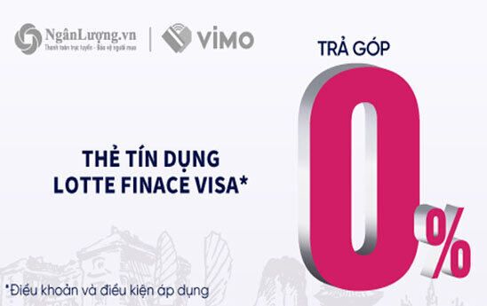 LOTTE Finance hợp tác trả góp 0% cùng VIMO, Mpos, NgânLượng.vn