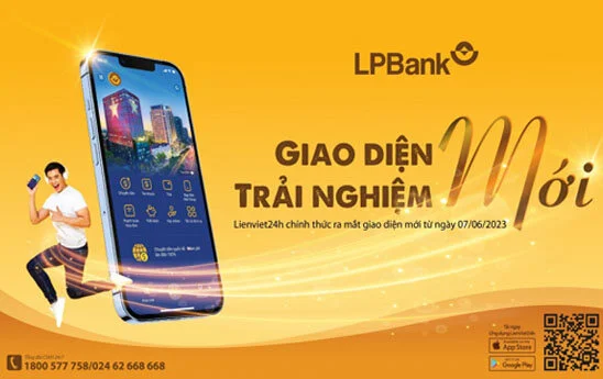 LPBank ra mắt ứng dụng ngân hàng số Lienviet24h phiên bản mới