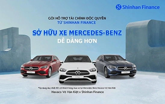 Shinhan Finance triển khai 02 gói hỗ trợ tài chính cho vay mua xe Mercedes-Benz