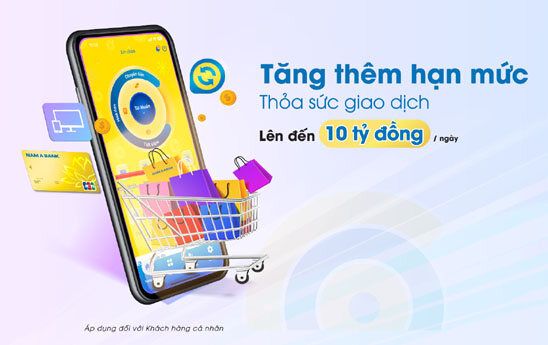 Nam A Bank tăng hạn mức giao dịch trong ngày trên Open Banking cho khách hàng cá nhân