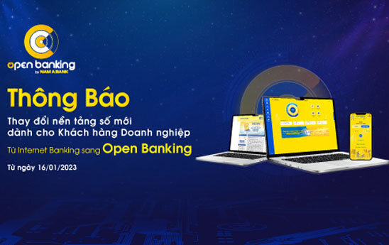 Nam A Bank thay đổi nền tảng số mới dành cho Khách hàng Doanh nghiệp