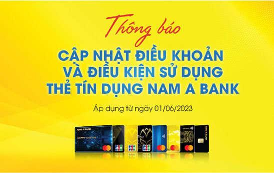 Nam A Bank thông báo cập nhật về điều khoản và điều kiện sử dụng thẻ tín dụng