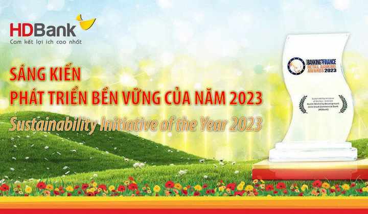Ngân hàng HDBank được tạp chí The Asian Banking and Finance vinh danh ở hạng mục phát triển bền vững