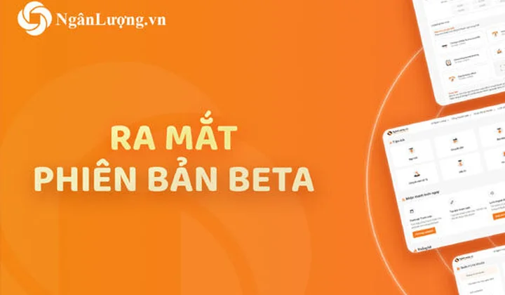 Ngân Lượng ra mắt phiên bản Beta Account mới trang người dùng
