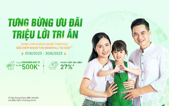 OCB ưu đãi hoàn tiền tới 27% cho khách hàng tham gia bảo hiểm Generali