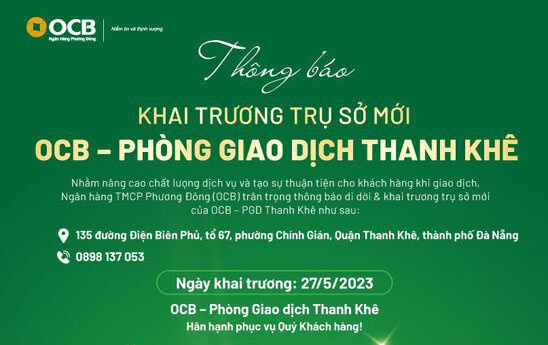 OCB Thanh Khê khai trương trụ sở mới từ 27/5/2023