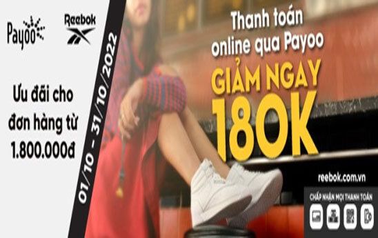 Payoo và Reebok tiếp tục ưu đãi khách hàng 180k với đơn hàng từ 1.800k
