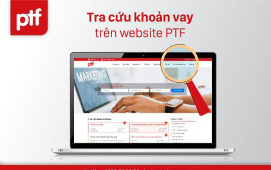 PTF cung cấp công cụ tra cứu thông tin khoản vay của khách hàng trên Website