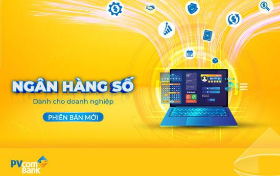 PVcomBank ra mắt ngân hàng số phiên bản mới dành riêng cho doanh nghiệp