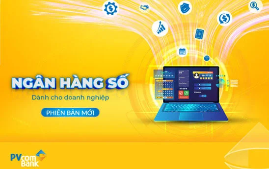 PVcomBank ra mắt ngân hàng số phiên bản mới dành riêng cho doanh nghiệp
