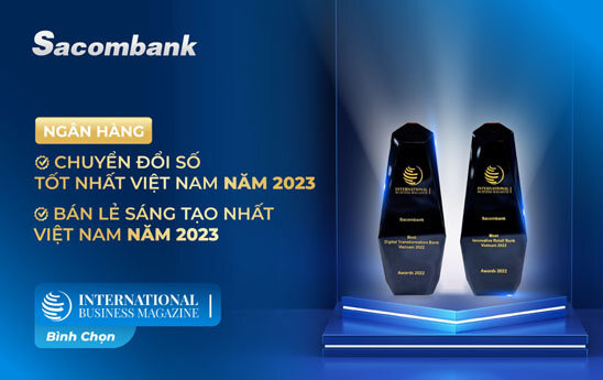 Sacombank nhận 2 giải thưởng quốc tế về chuyển đổi số và bán lẻ