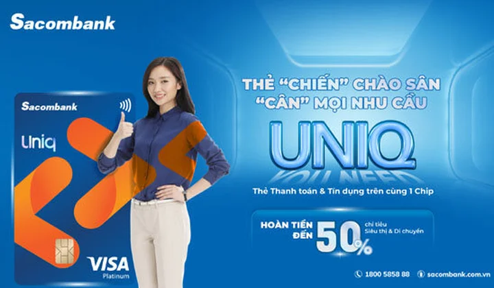 Sacombank ra mắt thẻ tích hợp Visa UNIQ Platinum đa tiện ích