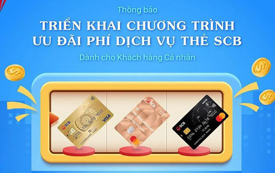 SCB tiếp tục triển khai chương trình ưu đãi hoàn phí thường niên thẻ