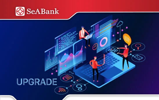 SeABank dự kiến thực hiện nâng cấp hệ thống từ 00:00 tới 05:00 ngày 03/06/2023