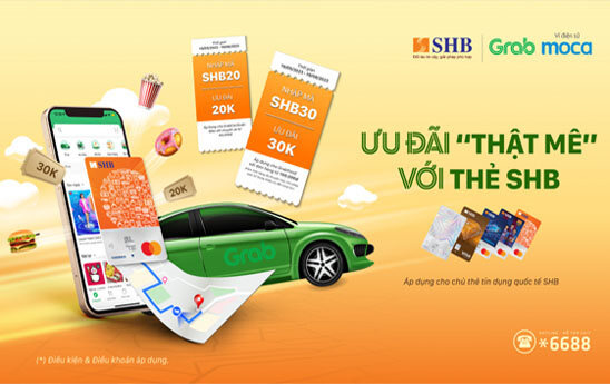 Chủ thẻ tín dụng quốc tế SHB nhận hàng chục ngàn mã ưu đãi Grab