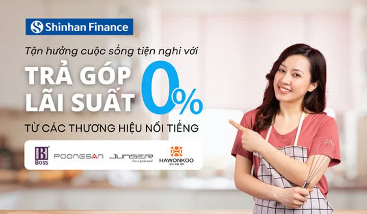 Shinhan Finance ra mắt chương trình trả góp 0% các sản phẩm từ các thương hiệu nổi tiếng Poongsan, Junger, Hawonkoo và Boss