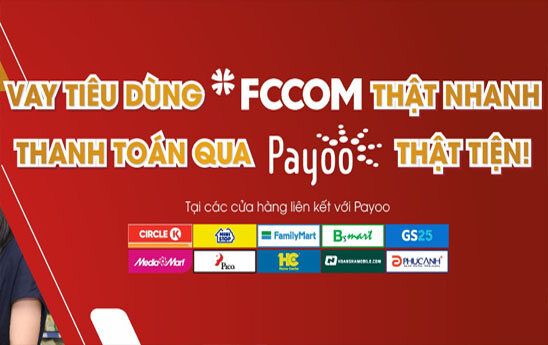 Thanh toán vay tiêu dùng FCCOM tiện lợi qua ứng dụng Payoo