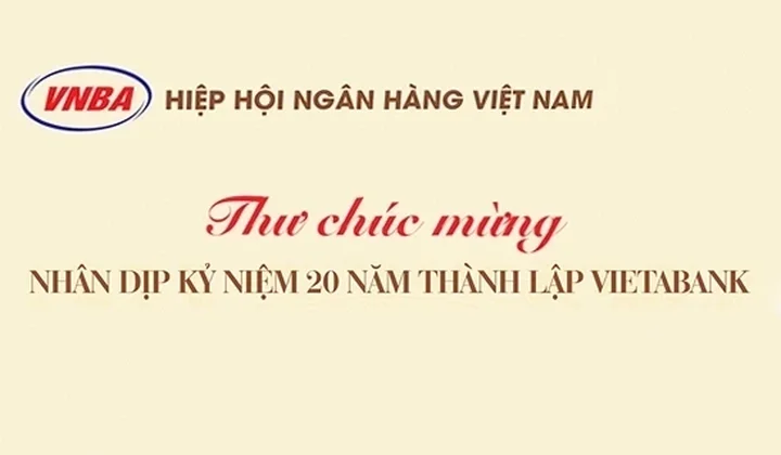 Hiệp hội Ngân hàng Việt Nam chúc mừng VietABank nhân dịp kỷ niệm 20 năm thành lập