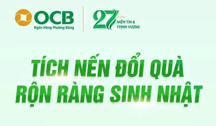 “Tích nến đổi quà - Rộn ràng sinh nhật” cùng thẻ quốc tế OCB