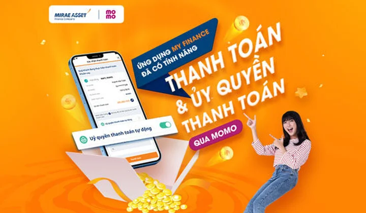 Ứng dụng My Finance mở thêm tính năng “Thanh toán và ủy quyền thanh toán” qua MoMo