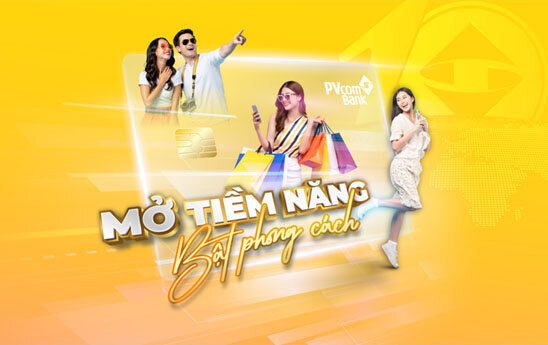 Ưu đãi lớn cho chủ thẻ tín dụng PVcomBank trên Shopee và Grab