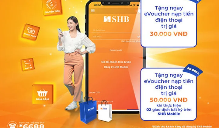 “Ưu đãi về tay - Giao dịch mê ngay” cùng SHB