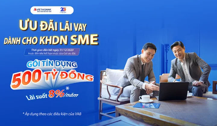 VietABank tung gói 500 tỷ đồng cho doanh nghiệp vừa và nhỏ vay lãi suất chỉ 8%/năm